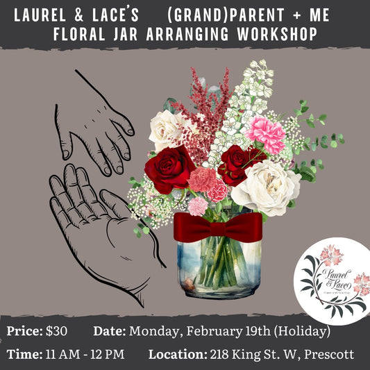 Mommy/Daddy/Grandparent + Me Floral Jar Workshop
